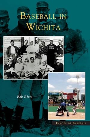 Seller image for Baseball in Wichita for sale by BuchWeltWeit Ludwig Meier e.K.