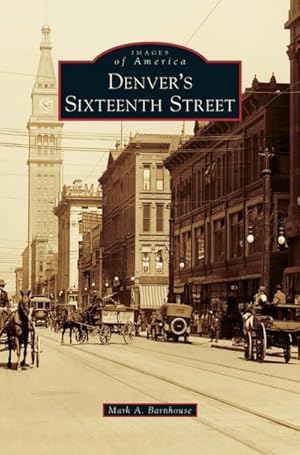 Seller image for Denver's Sixteenth Street for sale by BuchWeltWeit Ludwig Meier e.K.