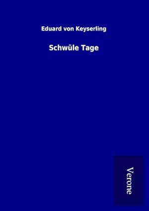 Seller image for Schwle Tage for sale by BuchWeltWeit Ludwig Meier e.K.