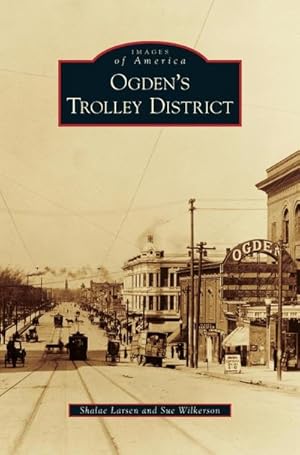 Seller image for Ogden's Trolley District for sale by BuchWeltWeit Ludwig Meier e.K.