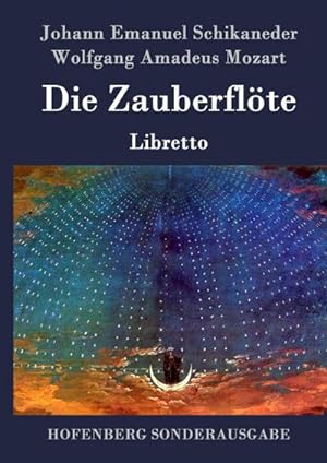 Bild des Verkufers fr Die Zauberflte zum Verkauf von BuchWeltWeit Ludwig Meier e.K.