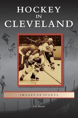 Image du vendeur pour Hockey in Cleveland mis en vente par BuchWeltWeit Ludwig Meier e.K.