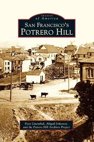 Seller image for San Francisco's Potrero Hill for sale by BuchWeltWeit Ludwig Meier e.K.