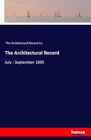 Seller image for The Architectural Record for sale by BuchWeltWeit Ludwig Meier e.K.