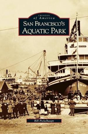 Seller image for San Francisco's Aquatic Park for sale by BuchWeltWeit Ludwig Meier e.K.