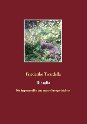 Bild des Verkufers fr Riesalia zum Verkauf von BuchWeltWeit Ludwig Meier e.K.