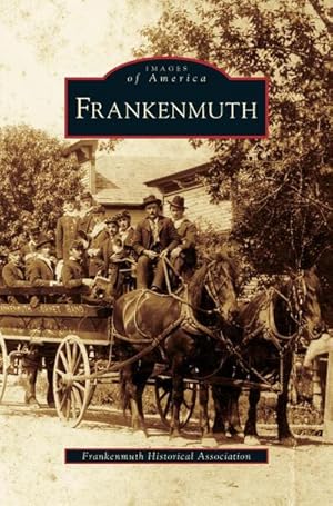 Seller image for Frankenmuth for sale by BuchWeltWeit Ludwig Meier e.K.