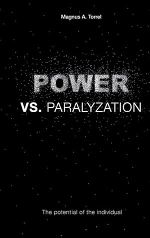 Immagine del venditore per POWER vs. PARALYZATION venduto da BuchWeltWeit Ludwig Meier e.K.