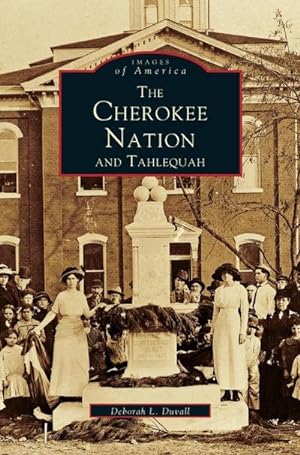 Bild des Verkufers fr Cherokee Nation and Tahlequah zum Verkauf von BuchWeltWeit Ludwig Meier e.K.