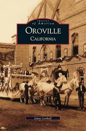 Immagine del venditore per Oroville, California venduto da BuchWeltWeit Ludwig Meier e.K.