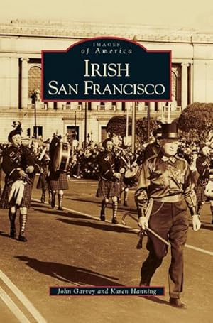 Seller image for Irish San Francisco for sale by BuchWeltWeit Ludwig Meier e.K.