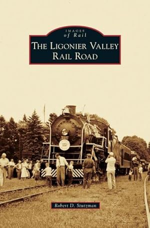 Seller image for Ligonier Valley Rail Road for sale by BuchWeltWeit Ludwig Meier e.K.