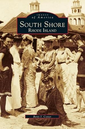 Imagen del vendedor de South Shore, Rhode Island a la venta por BuchWeltWeit Ludwig Meier e.K.