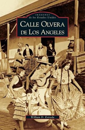 Seller image for Calle Olvera de los Angeles for sale by BuchWeltWeit Ludwig Meier e.K.