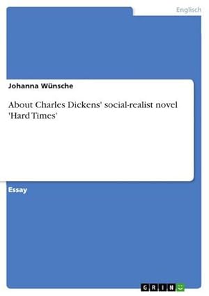 Imagen del vendedor de About Charles Dickens' social-realist novel 'Hard Times' a la venta por BuchWeltWeit Ludwig Meier e.K.