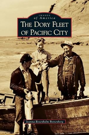 Image du vendeur pour Dory Fleet of Pacific City mis en vente par BuchWeltWeit Ludwig Meier e.K.