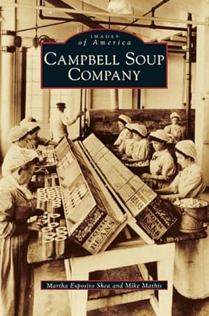 Bild des Verkufers fr Campbell Soup Company zum Verkauf von BuchWeltWeit Ludwig Meier e.K.