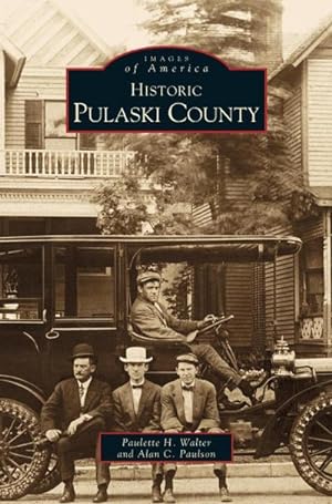 Bild des Verkufers fr Historic Pulaski County zum Verkauf von BuchWeltWeit Ludwig Meier e.K.