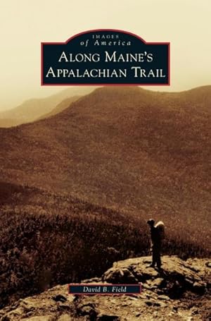 Seller image for Along Maine's Appalachian Trail for sale by BuchWeltWeit Ludwig Meier e.K.