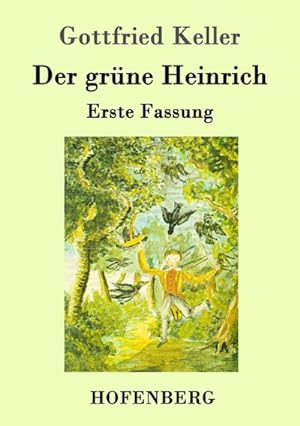 Bild des Verkufers fr Der grne Heinrich zum Verkauf von BuchWeltWeit Ludwig Meier e.K.