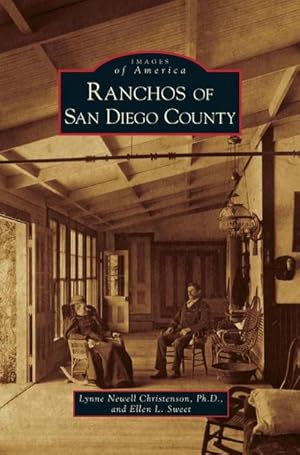 Imagen del vendedor de Ranchos of San Diego County a la venta por BuchWeltWeit Ludwig Meier e.K.