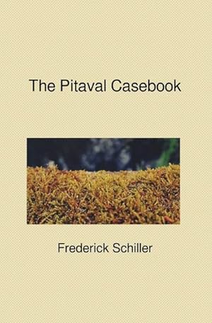 Seller image for The Schiller Translations / The Pitaval Casebook for sale by BuchWeltWeit Ludwig Meier e.K.