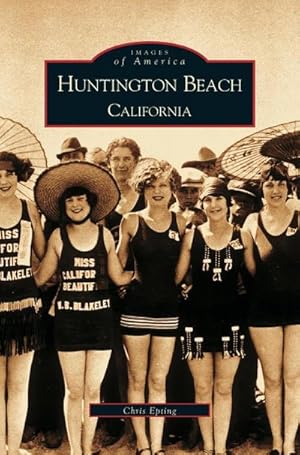 Immagine del venditore per Huntington Beach, California venduto da BuchWeltWeit Ludwig Meier e.K.