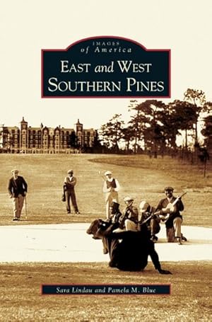 Seller image for East and West Southern Pines for sale by BuchWeltWeit Ludwig Meier e.K.