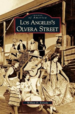 Seller image for Los Angeles's Olvera Street for sale by BuchWeltWeit Ludwig Meier e.K.