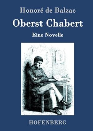 Image du vendeur pour Oberst Chabert mis en vente par BuchWeltWeit Ludwig Meier e.K.