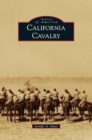 Seller image for California Cavalry for sale by BuchWeltWeit Ludwig Meier e.K.