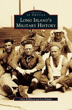 Seller image for Long Island's Military History for sale by BuchWeltWeit Ludwig Meier e.K.
