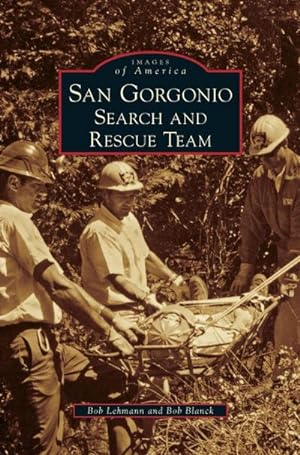 Seller image for San Gorgonio Search and Rescue Team for sale by BuchWeltWeit Ludwig Meier e.K.