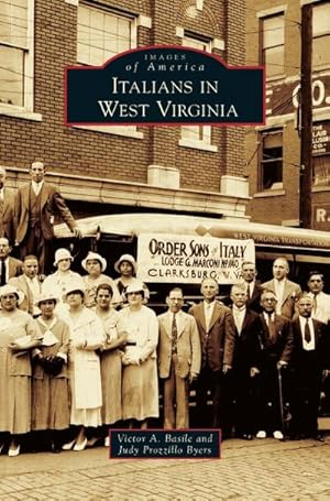 Imagen del vendedor de Italians in West Virginia a la venta por BuchWeltWeit Ludwig Meier e.K.