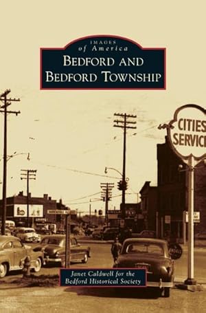 Imagen del vendedor de Bedford and Bedford Township a la venta por BuchWeltWeit Ludwig Meier e.K.