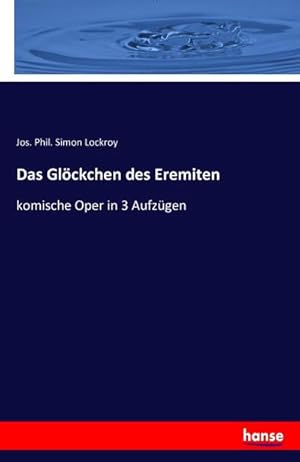 Immagine del venditore per Das Glckchen des Eremiten venduto da BuchWeltWeit Ludwig Meier e.K.