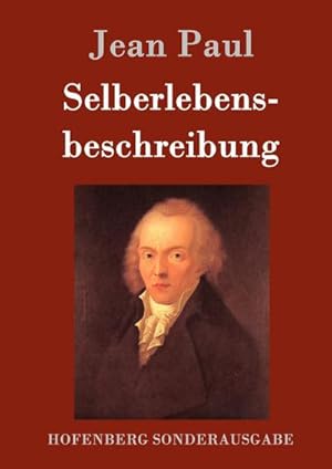 Imagen del vendedor de Selberlebensbeschreibung a la venta por BuchWeltWeit Ludwig Meier e.K.