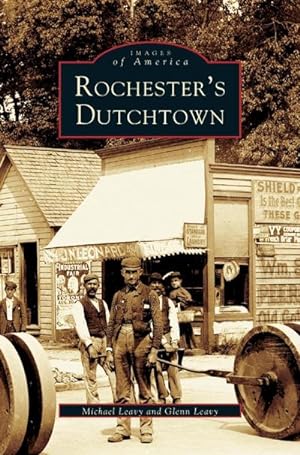 Seller image for Rochester's Dutchtown for sale by BuchWeltWeit Ludwig Meier e.K.