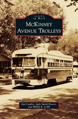 Image du vendeur pour McKinney Avenue Trolleys mis en vente par BuchWeltWeit Ludwig Meier e.K.