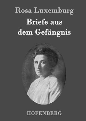 Image du vendeur pour Briefe aus dem Gefngnis mis en vente par BuchWeltWeit Ludwig Meier e.K.