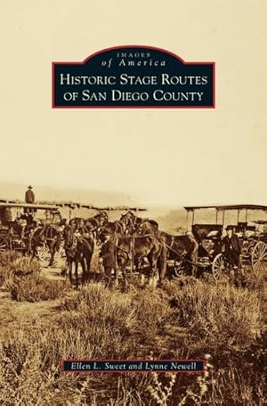 Imagen del vendedor de Historic Stage Routes of San Diego County a la venta por BuchWeltWeit Ludwig Meier e.K.