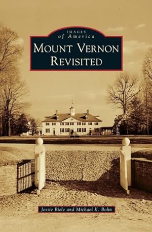 Imagen del vendedor de Mount Vernon Revisited a la venta por BuchWeltWeit Ludwig Meier e.K.
