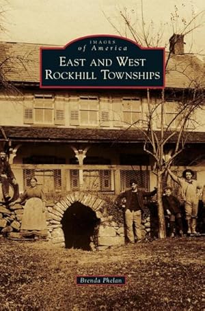 Imagen del vendedor de East and West Rockhill Townships a la venta por BuchWeltWeit Ludwig Meier e.K.