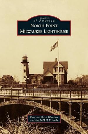 Image du vendeur pour North Point Milwaukee Lighthouse mis en vente par BuchWeltWeit Ludwig Meier e.K.