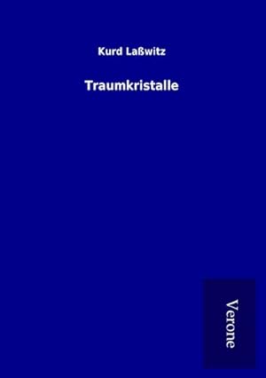 Seller image for Traumkristalle for sale by BuchWeltWeit Ludwig Meier e.K.