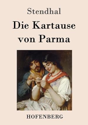 Image du vendeur pour Die Kartause von Parma mis en vente par BuchWeltWeit Ludwig Meier e.K.