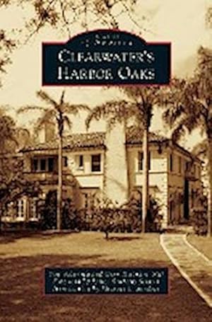 Image du vendeur pour Clearwater's Harbor Oaks mis en vente par BuchWeltWeit Ludwig Meier e.K.