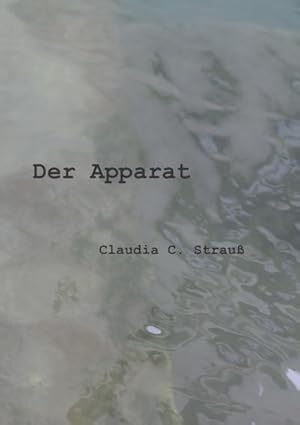 Seller image for Der Apparat for sale by BuchWeltWeit Ludwig Meier e.K.