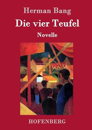 Immagine del venditore per Die vier Teufel venduto da BuchWeltWeit Ludwig Meier e.K.