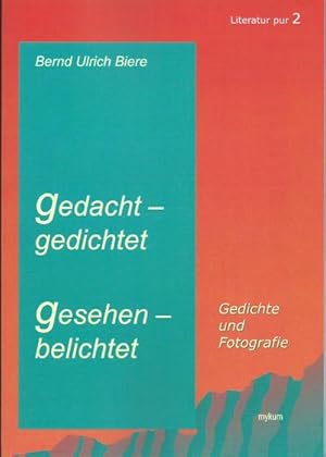 Seller image for gedacht - gedichtet, gesehen - belichtet for sale by BuchWeltWeit Ludwig Meier e.K.